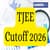 TJEE Cutoff 2025 - Check Previous Year Cut off Here
